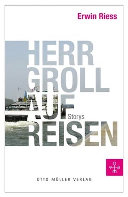 Herr Groll auf Reisen, Erwin Riess - Ebook - 9783701361502