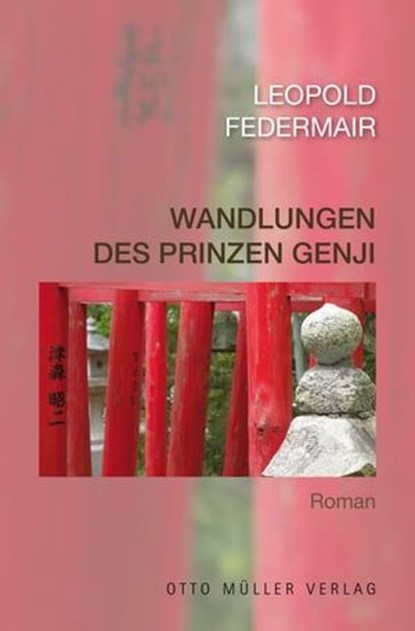 Wandlungen des Prinzen Genji, Leopold Federmair - Ebook - 9783701362226