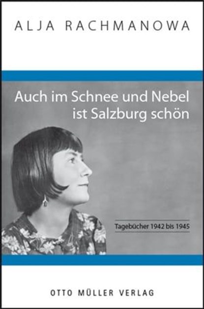 Auch im Schnee und Nebel ist Salzburg schön, Alja Rachmanowa - Ebook - 9783701362301
