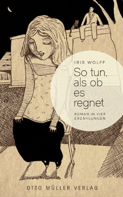 So tun, als ob es regnet, Iris Wolff - Ebook - 9783701362509