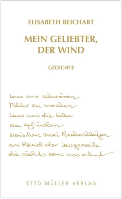 Mein Geliebter, der Wind, Elisabeth Reichart - Ebook - 9783701362738