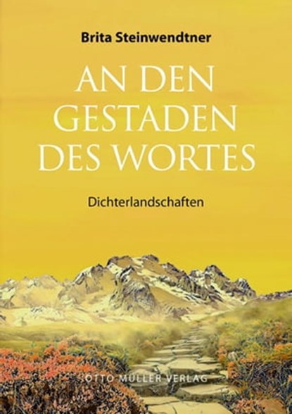 An den Gestaden des Wortes, Brita Steinwendtner - Ebook - 9783701362981