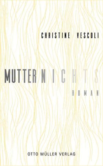 Mutternichts, Christine Vescoli - Ebook - 9783701363148