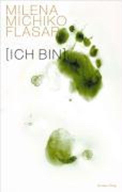 Ich bin, FLASAR,  Milena Michiko - Paperback - 9783701715046