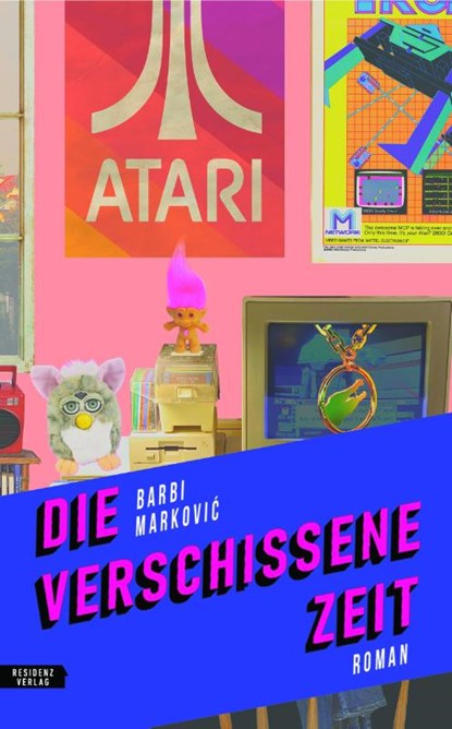 Die verschissene Zeit, Barbi Markovic - Paperback - 9783701716982