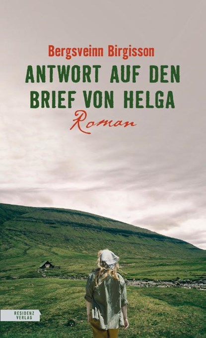 Antwort auf den Brief von Helga, Bergsveinn Birgisson - Gebonden - 9783701717552