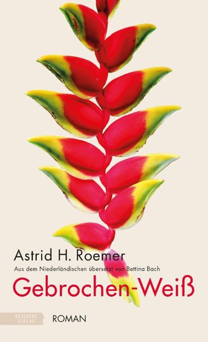 Gebrochen-Weiß, Astrid H. Roemer - Gebonden - 9783701717675