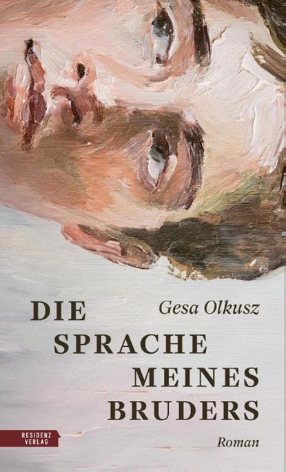 Die Sprache meines Bruders, Gesa Olkusz - Gebonden - 9783701718016