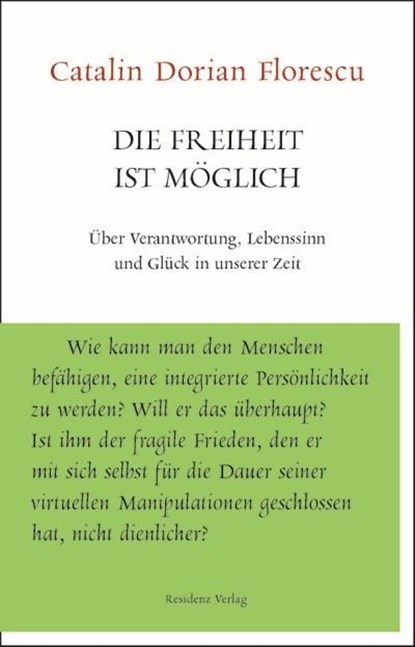 Die Freiheit ist möglich, Catalin Dorian Florescu - Paperback - 9783701734450