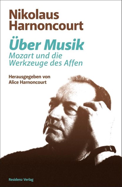 Über Musik, Nikolaus Harnoncourt - Gebonden - 9783701735082