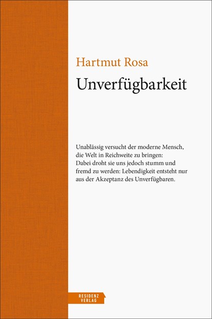 Unverfügbarkeit, Hartmut Rosa - Gebonden - 9783701735495