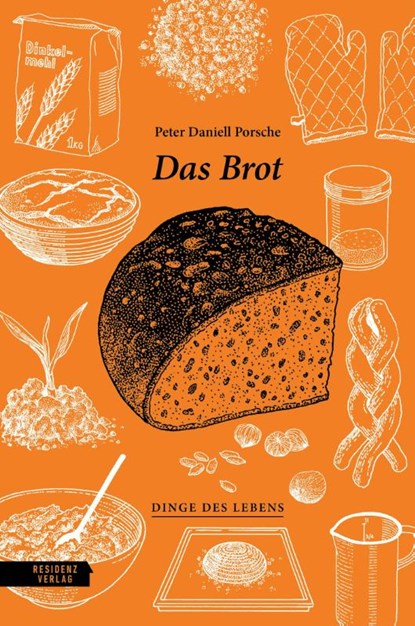 Das Brot, Peter Daniell Porsche - Gebonden - 9783701735754