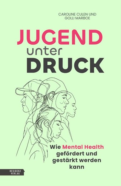 Jugend unter Druck, Golli Marboe ; Caroline Culen - Paperback - 9783701736492