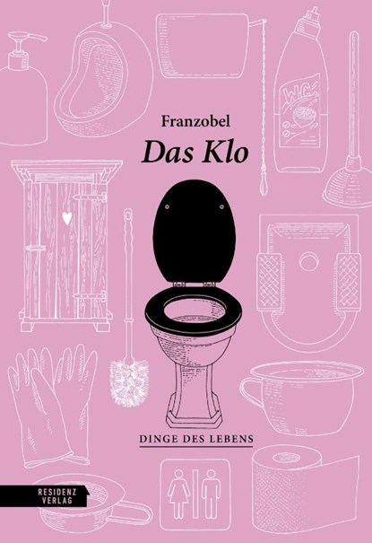 Das Klo, Franzobel - Gebonden - 9783701736546