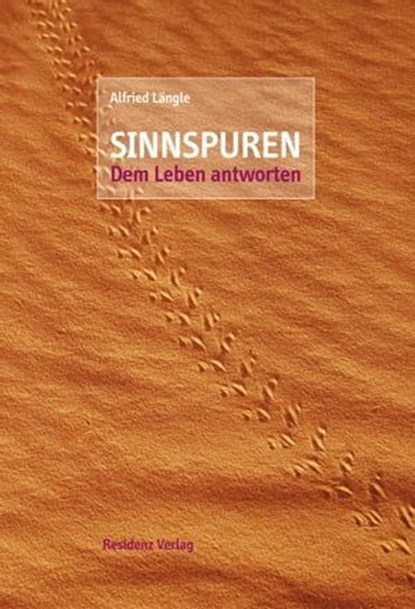 Sinnspuren, Alfried Längle - Ebook - 9783701742271