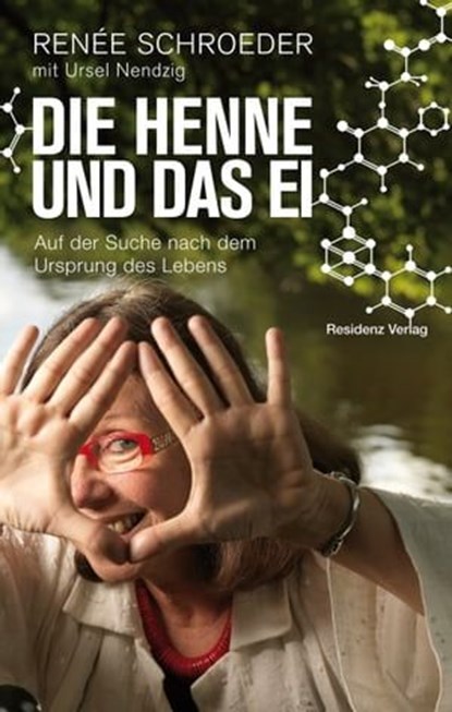 Die Henne und das Ei, Renèe Schroeder - Ebook - 9783701742356