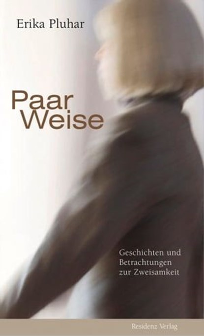 Paar Weise, Erika Pluhar - Ebook - 9783701742554