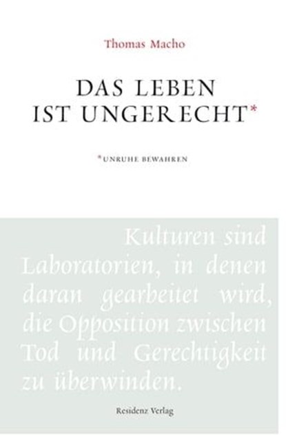 Das Leben ist ungerecht, Thomas Macho - Ebook - 9783701742721