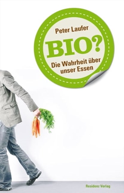 Bio?, Peter Laufer - Ebook - 9783701745029
