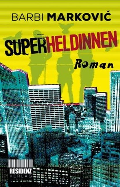 Superheldinnen, Barbi Marković - Ebook - 9783701745210