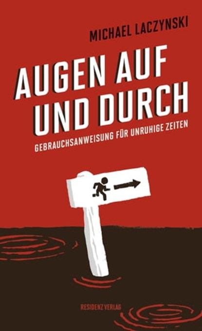 Augen auf und durch, Michael Laczynski - Ebook - 9783701745746