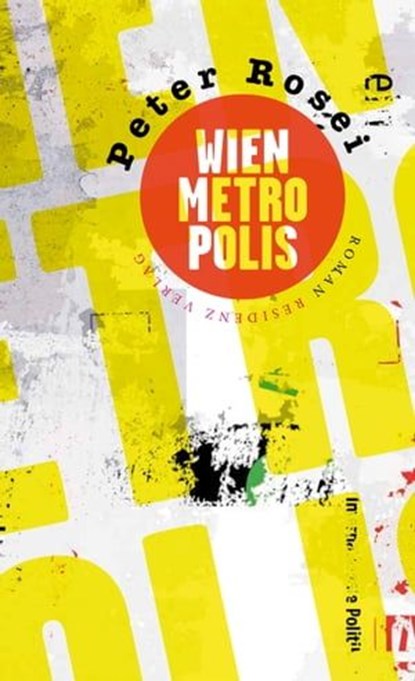 Wien Metropolis, Peter Rosei - Ebook - 9783701746101