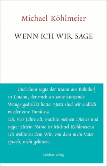 Wenn ich wir sage, Michael Köhlmeier - Ebook - 9783701746279