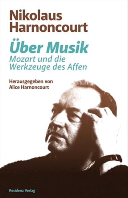 Über Musik, Nikolaus Harnoncourt - Ebook - 9783701746378