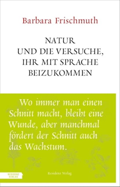 Natur und die Versuche, ihr mit Sprache beizukommen, Barbara Frischmuth - Ebook - 9783701746576