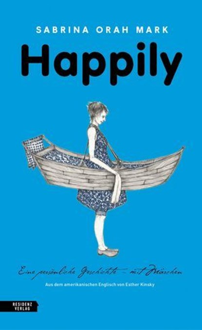 Happily, Sabrina Orah Mark - Ebook - 9783701747580