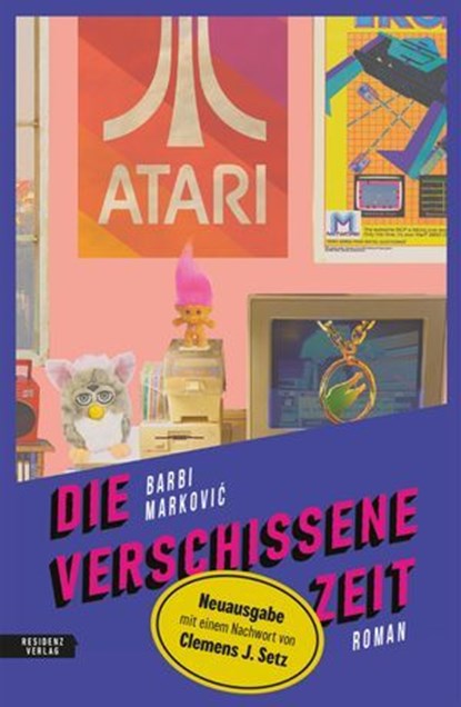 Die verschissene Zeit, Barbi Marković - Ebook - 9783701747764
