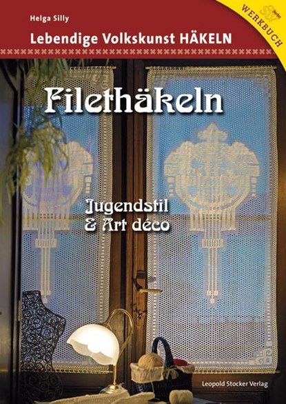 Filethäkeln, Helga Silly - Paperback - 9783702012441