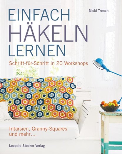 EINFACH HÄKELN LERNEN, Nicki Trench - Paperback - 9783702015497