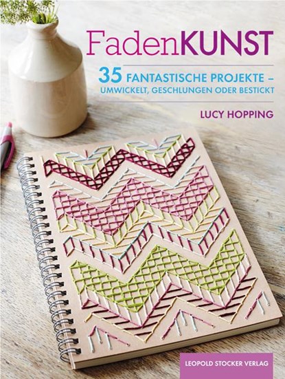 Fadenkunst, Lucy Hopping - Paperback - 9783702016609