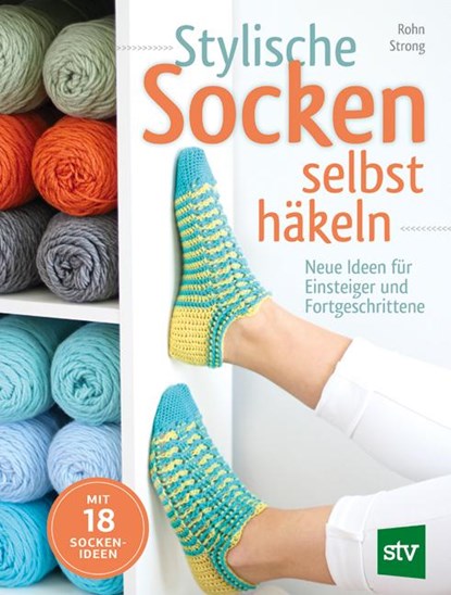 Stylische Socken selbst häkeln, Rohn Strong - Paperback - 9783702016906
