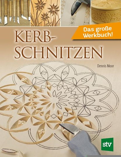Kerbschnitzen, Dennis Moor - Paperback - 9783702017101