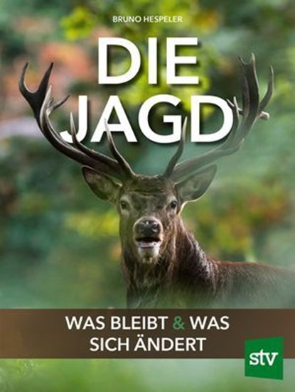 Die Jagd, Bruno Hespeler - Ebook - 9783702023379