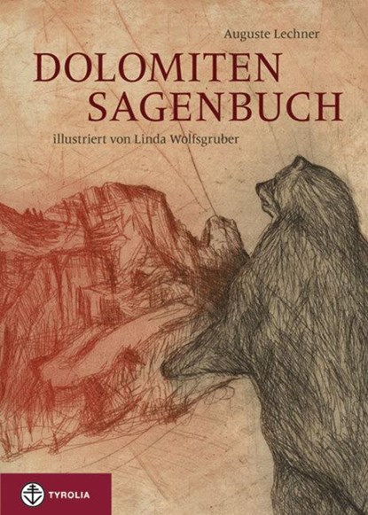 Dolomiten-Sagenbuch, Auguste Lechner - Gebonden - 9783702231385