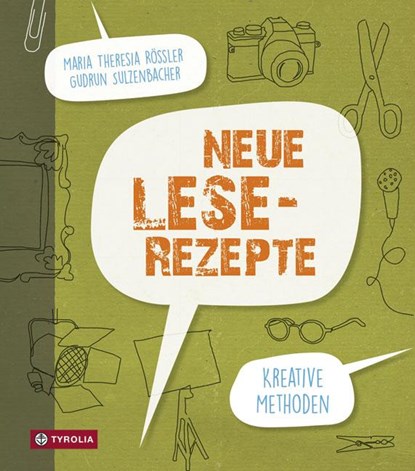 Neue Lese-Rezepte, Maria Theresia Rössler ; Gudrun Sulzenbacher - Gebonden - 9783702235444