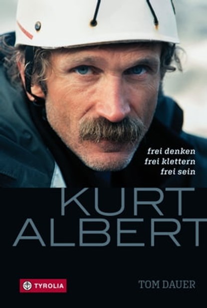 Kurt Albert, Tom Dauer - Ebook - 9783702238971