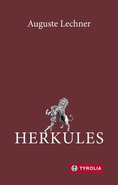 Herkules, Auguste Lechner ; Friedrich Stephan - Ebook - 9783702239060