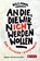 An die, die wir nicht werden wollen, Nils Mohl - Gebonden - 9783702239565