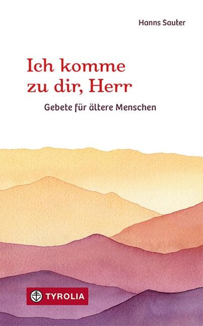 Ich komme zu dir, Herr, Hanns Sauter - Gebonden - 9783702239640