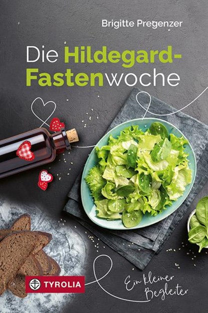Die Hildegard-Fastenwoche, Brigitte Pregenzer - Paperback - 9783702240257