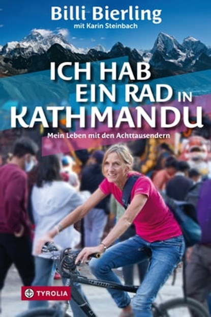 Ich hab ein Rad in Kathmandu, Billi Bierling ; Karin Steinbach - Ebook - 9783702241049