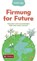 Firmung for Future, Stephan Sigg - Paperback - 9783702241315