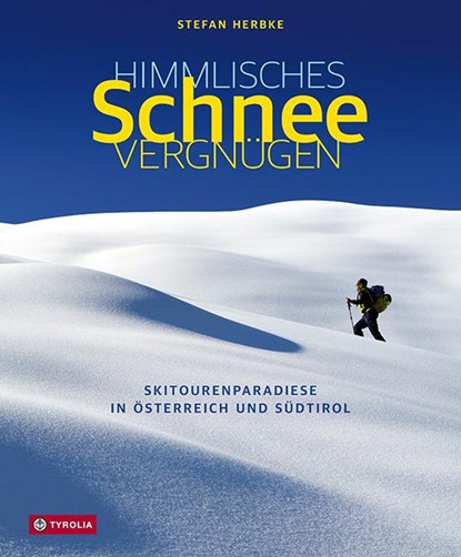 Himmlisches Schneevergnügen, Stefan Herbke - Gebonden - 9783702241377