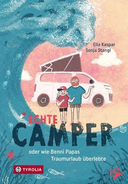 Echte Camper, Ella Kaspar - Ebook - 9783702241940