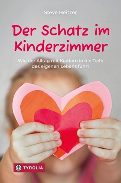 Der Schatz im Kinderzimmer, Steve Heitzer - Ebook - 9783702243210