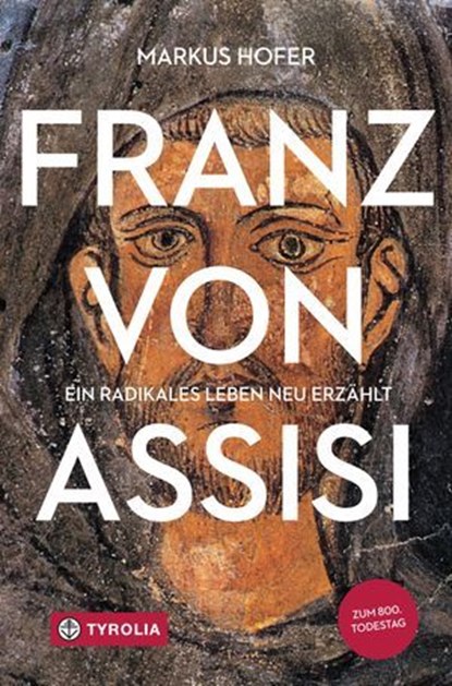 Franz von Assisi, Markus Hofer - Ebook - 9783702243272